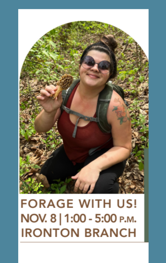 forage with us nov. 8 1-5pm ironton branch